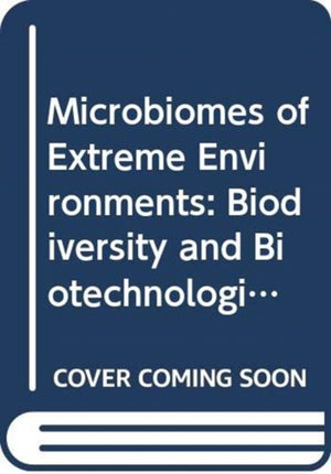 Microbiomes of Extreme Environments