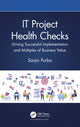 Book cover of: IT Project Health Checks. By: Sanjiv Purba
