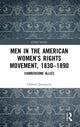 Book cover of: Men in the American Women’s Rights Movement, 1830–1890. By: Hélène Quanquin