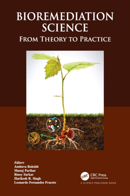 Book cover of: Bioremediation Science. By: Amitava Rakshit