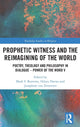 Book cover of: Prophetic Witness and the Reimagining of the World. By: Mark S. Burrows