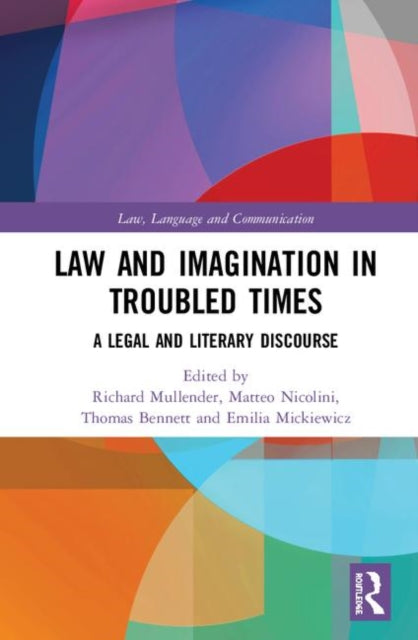 Book cover of: Law and Imagination in Troubled Times. By: Richard Mullender