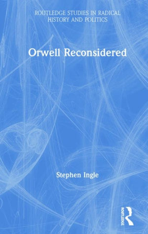 Orwell Reconsidered