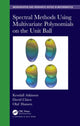 Book cover of: Spectral Methods Using Multivariate Polynomials On The Unit Ball
