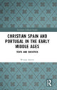 Book cover of: Christian Spain and Portugal in the Early Middle Ages. By: Wendy Davies