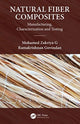Book cover of: Natural Fiber Composites. By: Mohamed Zakriya