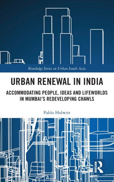 Book cover of: Urban Renewal in India. By: Pablo Holwitt