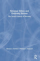 Book cover of: Personal Ethics and Ordinary Heroes. By: Michael J. DeValve