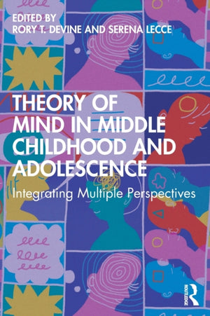 Theory of Mind in Middle Childhood and Adolescence