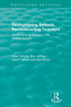 Book cover of: Restructuring Schools, Reconstructing Teachers. By: Peter Woods