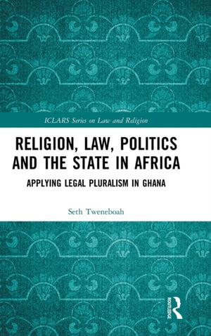 Religion, Law, Politics and the State in Africa