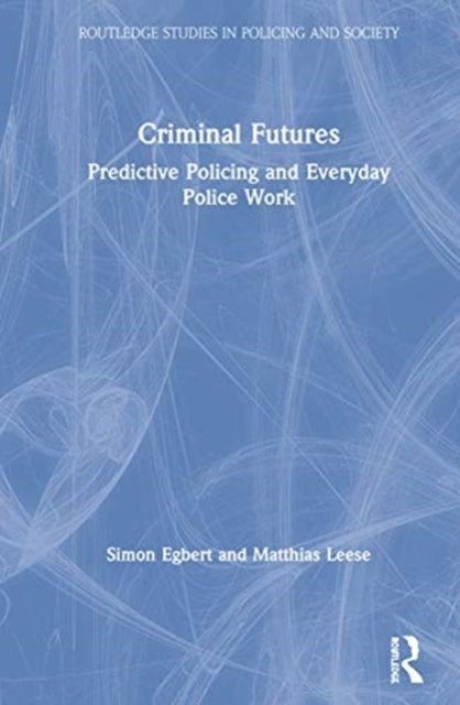 Book cover of: Criminal Futures. By: Simon Egbert