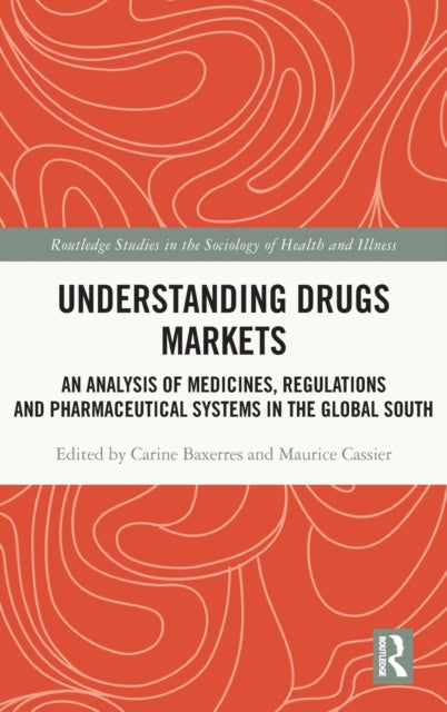 Book cover of: Understanding Drugs Markets. By: Carine Baxerres
