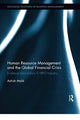 Book cover of: Human Resource Management and the Global Financial Crisis. By: Ashish Malik