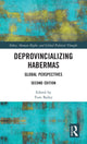 Book cover of: Deprovincializing Habermas. By: Tom Bailey