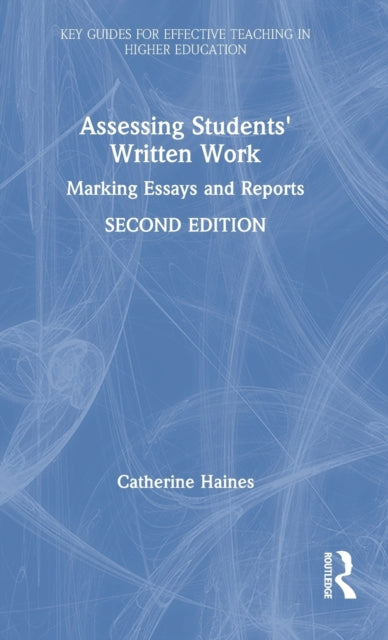 Book cover of: Assessing Students' Written Work. By: Catherine Haines