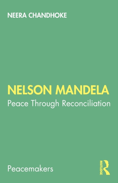 Book cover of: Nelson Mandela. By: Neera Chandhoke