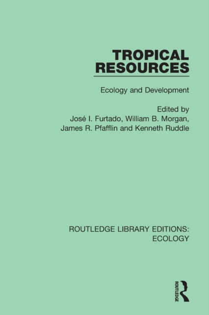 Book cover of: Tropical Resources. By: J. I. Furtado