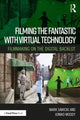 Book cover of: Filming the Fantastic with Virtual Technology. By: Mark Sawicki