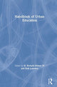 Book cover of: Handbook of Urban Education. By: H. Richard Milner