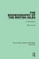 Book cover of: Biogeography of the British Isles. By: Peter J. Vincent