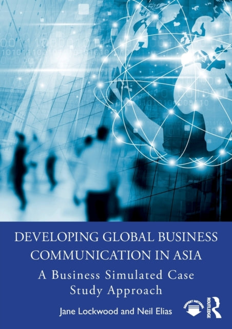 Book cover of: Developing Global Business Communication in Asia. By: Jane Lockwood