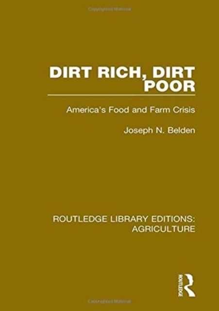 Book cover of: Dirt Rich, Dirt Poor. By: Joseph N. Belden