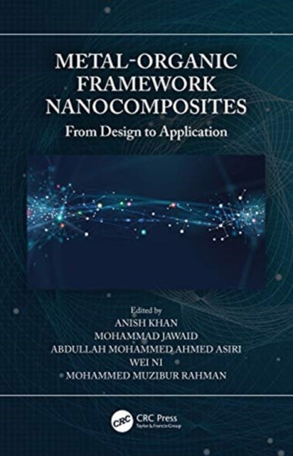Book cover of: Metal-Organic Framework Nanocomposites. By: Anish Khan