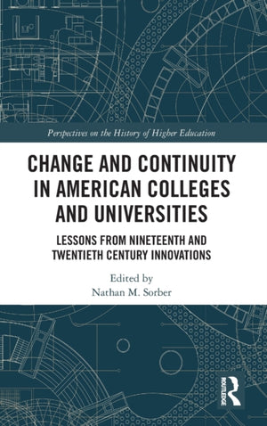 Change and Continuity in American Colleges and Universities