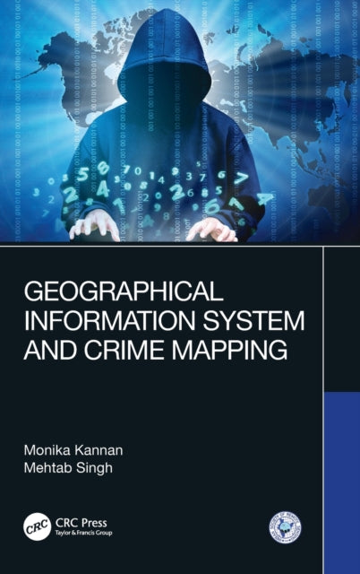 Geographical Information System and Crime Mapping