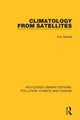 Book cover of: Climatology from Satellites. By: Eric Barrett