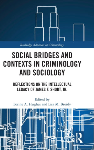 Social Bridges and Contexts in Criminology and Sociology