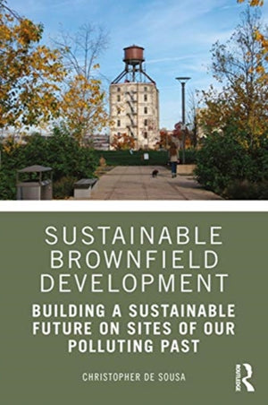 Sustainable Brownfield Development