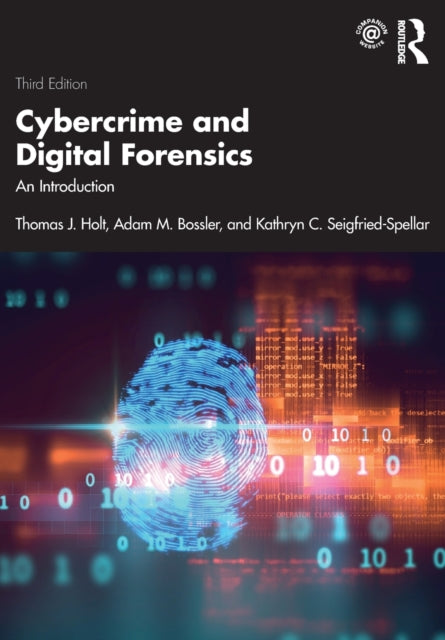 Book cover of: Cybercrime and Digital Forensics. By: Thomas J. Holt