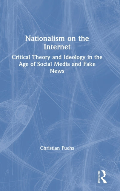 Book cover of: Nationalism on the Internet. By: Christian Fuchs