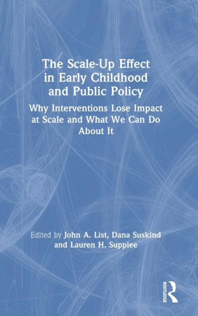 The Scale-Up Effect in Early Childhood and Public Policy