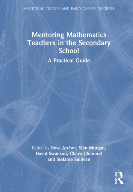 Mentoring Mathematics Teachers in the Secondary School