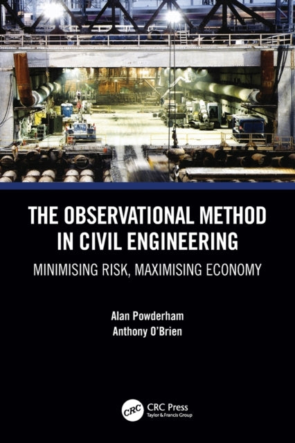 Book cover of: Observational Method in Civil Engineering. By: Alan Powderham