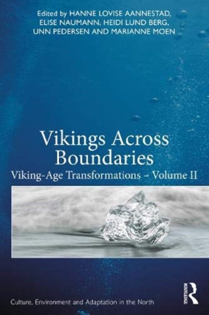 Book cover of: Vikings Across Boundaries. By: Hanne Lovise Aannestad