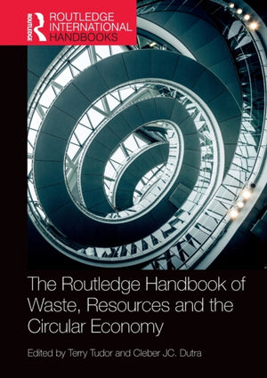 Routledge Handbook of Waste, Resources and the Circular Economy