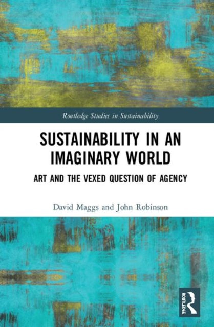 Book cover of: Sustainability in an Imaginary World. By: David Maggs
