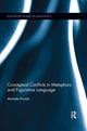 Book cover of: Conceptual Conflicts in Metaphors and Figurative Language. By: Michele Prandi