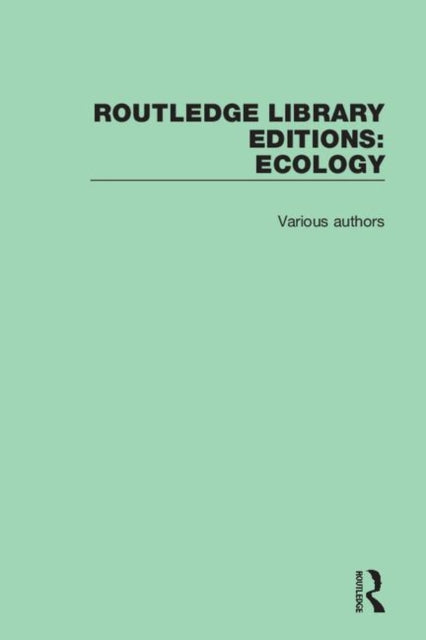 Routledge Library Editions: Ecology