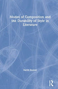Modes of Composition and the Durability of Style in Literature