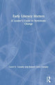 Book cover of: Early Literacy Matters. By: Carol E. Canady