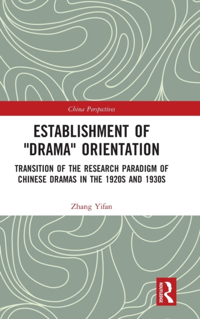 Establishment of "Drama" Orientation