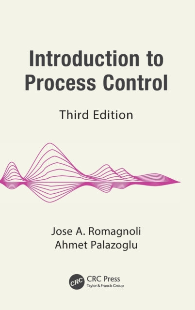 Book cover of: Introduction to Process Control. By: Jose A. Romagnoli