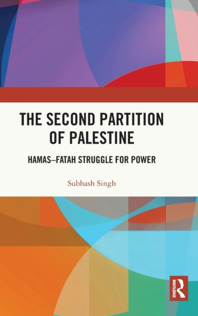 Book cover of: Second Partition of Palestine. By: Subhash Singh