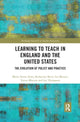Book cover of: Learning to Teach in England and the United States. By: Maria Teresa Tatto