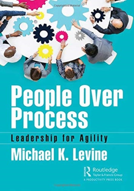 Book cover of: People Over Process. By: Michael K. Levine